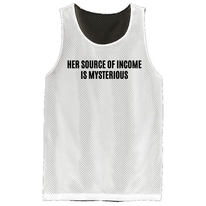 Her Source Of Income Is Mysterious Mesh Reversible Basketball Jersey Tank