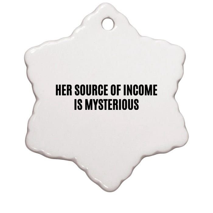 Her Source Of Income Is Mysterious Ceramic Star Ornament