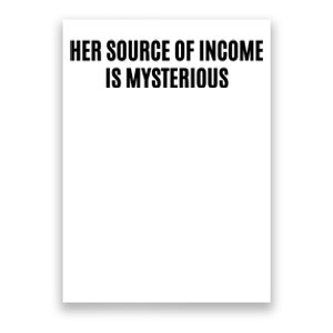 Her Source Of Income Is Mysterious Poster