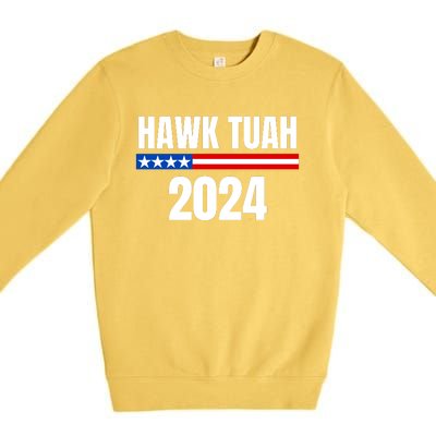 Hawk Spit On That Thing Presidential Candidate Parody Premium Crewneck Sweatshirt