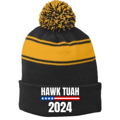 Hawk Spit On That Thing Presidential Candidate Parody Stripe Pom Pom Beanie