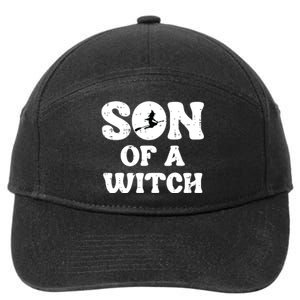 Halloween Son Of A Witch Funny Costume Family Boy Kids Teen 7-Panel Snapback Hat