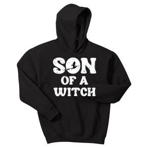 Halloween Son Of A Witch Funny Costume Family Boy Kids Teen Kids Hoodie