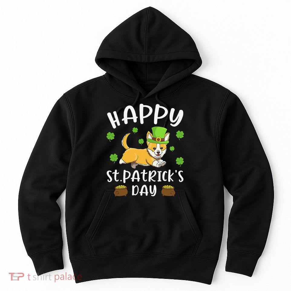 Happy St Patrick's Day Funy Saint Patricks Corgi Dog Hoodie