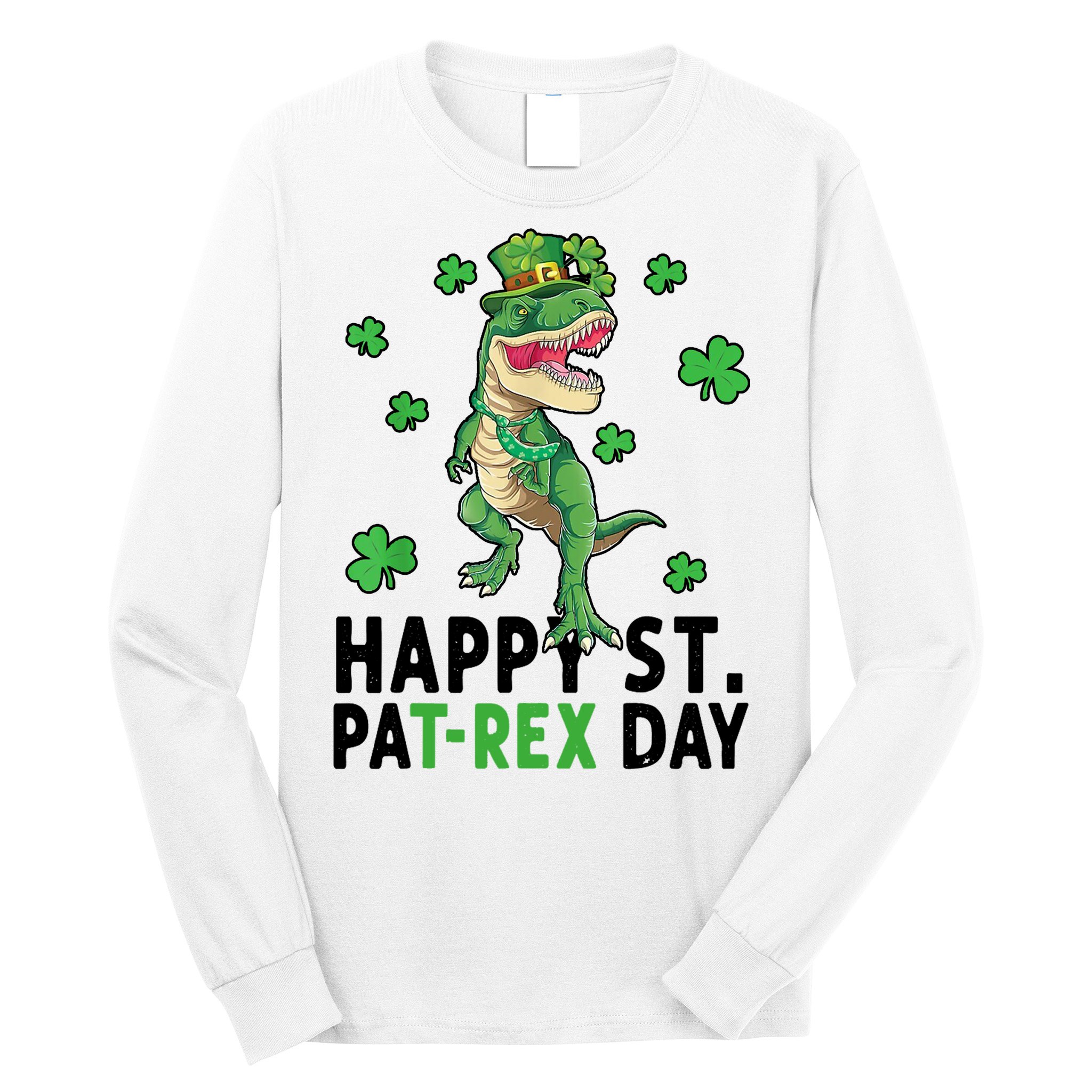 Happy St Patrick's Day T Rex Long Sleeve Shirt