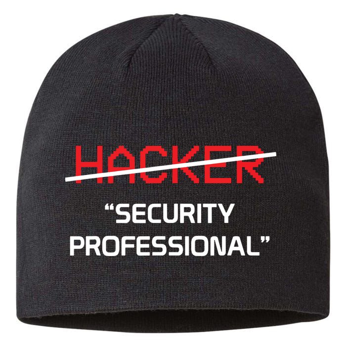 Hacker Security Professional Funny Programmer Gift Sustainable Beanie