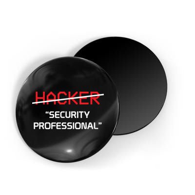 Hacker Security Professional Funny Programmer Gift Magnet