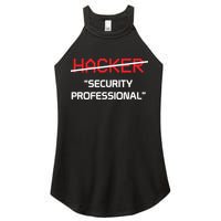 Hacker Security Professional Funny Programmer Gift Women's Perfect Tri Rocker Tank