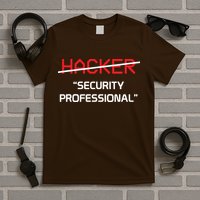 Hacker Security Professional Funny Programmer Gift T-Shirt