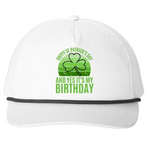 Happy St Patricks Day And Yes ItS My Birthday Snapback Five-Panel Rope Hat