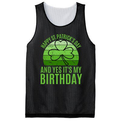 Happy St Patricks Day And Yes ItS My Birthday Mesh Reversible Basketball Jersey Tank