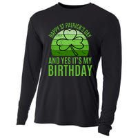 Happy St Patricks Day And Yes ItS My Birthday Cooling Performance Long Sleeve Crew