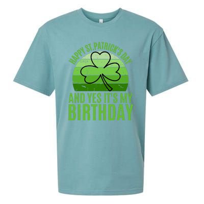 Happy St Patricks Day And Yes ItS My Birthday Sueded Cloud Jersey T-Shirt