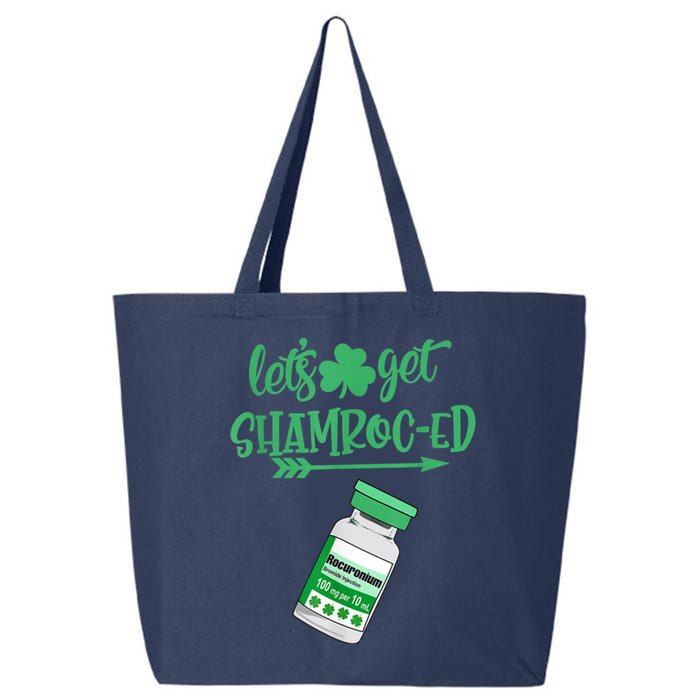 Happy St Patricks Day LetS Get Shamroced Lucky Nurse Nurse Gift 25L Jumbo Tote