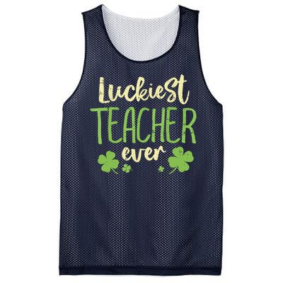 Happy St Patricks Day Luckiest Teacher Ever Teaching Gift Mesh Reversible Basketball Jersey Tank