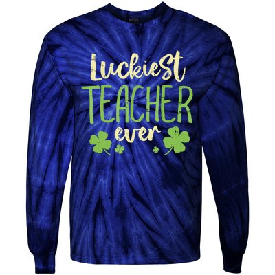 Happy St Patricks Day Luckiest Teacher Ever Teaching Gift Tie-Dye Long Sleeve Shirt