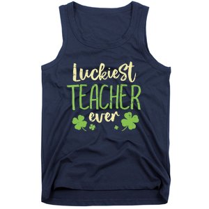 Happy St Patricks Day Luckiest Teacher Ever Teaching Gift Tank Top