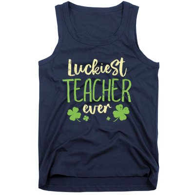 Happy St Patricks Day Luckiest Teacher Ever Teaching Gift Tank Top