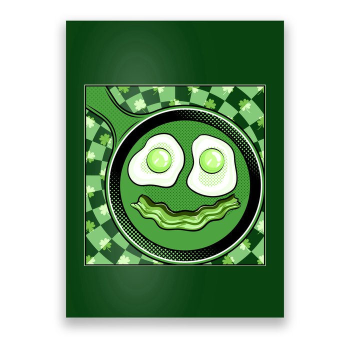 Happy St Patricks Day Green Eggs And Bacon Smile Poster