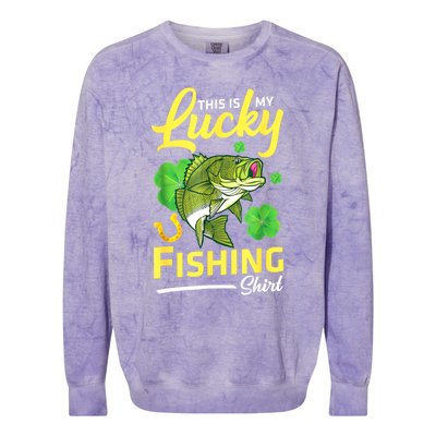 Happy Saint Patrick Day Me Fishers This Is My Lucky Fishing Meaningful Gift Colorblast Crewneck Sweatshirt