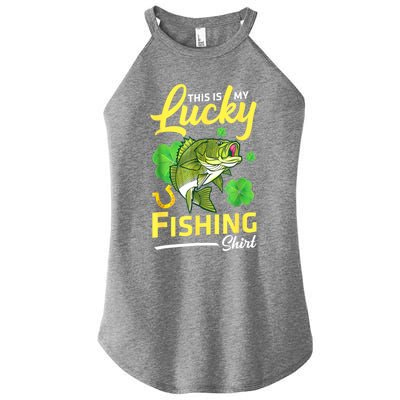 Happy Saint Patrick Day Me Fishers This Is My Lucky Fishing Meaningful Gift Women's Perfect Tri Rocker Tank