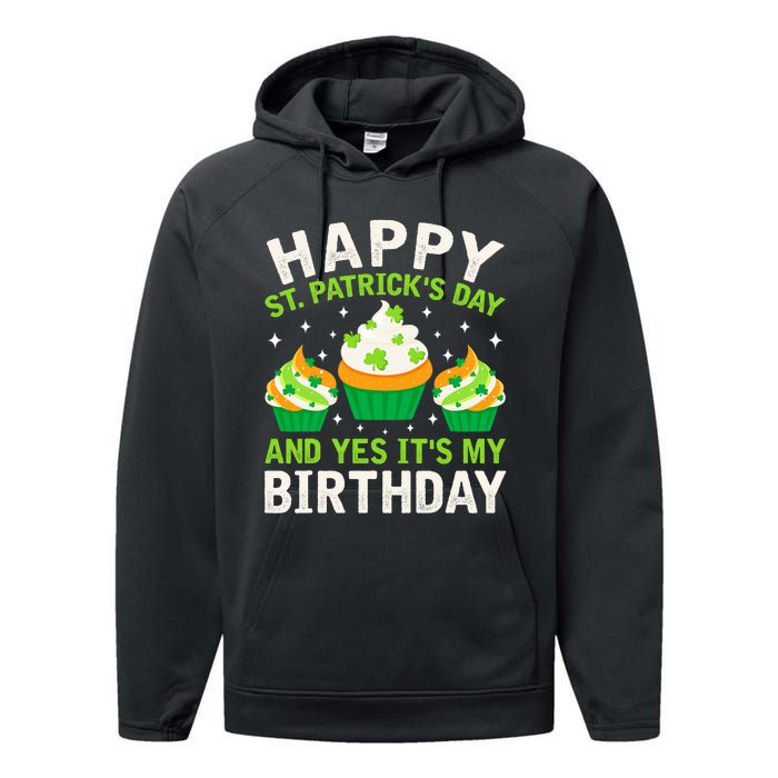 Happy St Patricks Day Birthday Saint Paddys Performance Fleece Hoodie