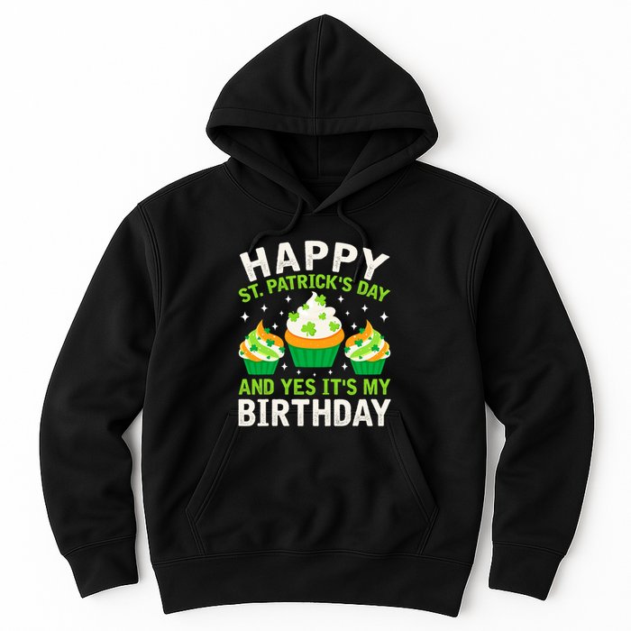 Happy St Patricks Day Birthday Saint Paddys Hoodie