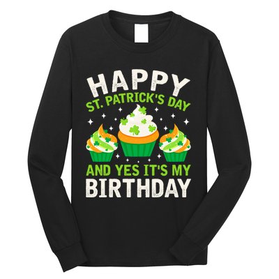 Happy St Patricks Day Birthday Saint Paddys Long Sleeve Shirt