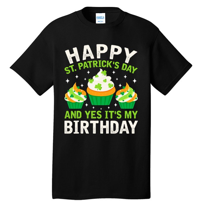 Happy St Patricks Day Birthday Saint Paddys Tall T-Shirt