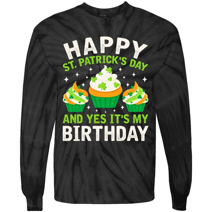 Happy St Patricks Day Birthday Saint Paddys Tie-Dye Long Sleeve Shirt