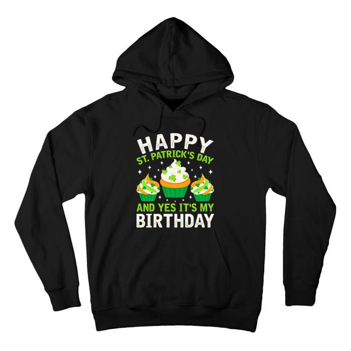 Happy St Patricks Day Birthday Saint Paddys Tall Hoodie