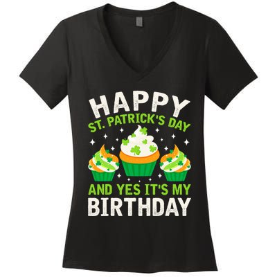 Happy St Patricks Day Birthday Saint Paddys Women's V-Neck T-Shirt