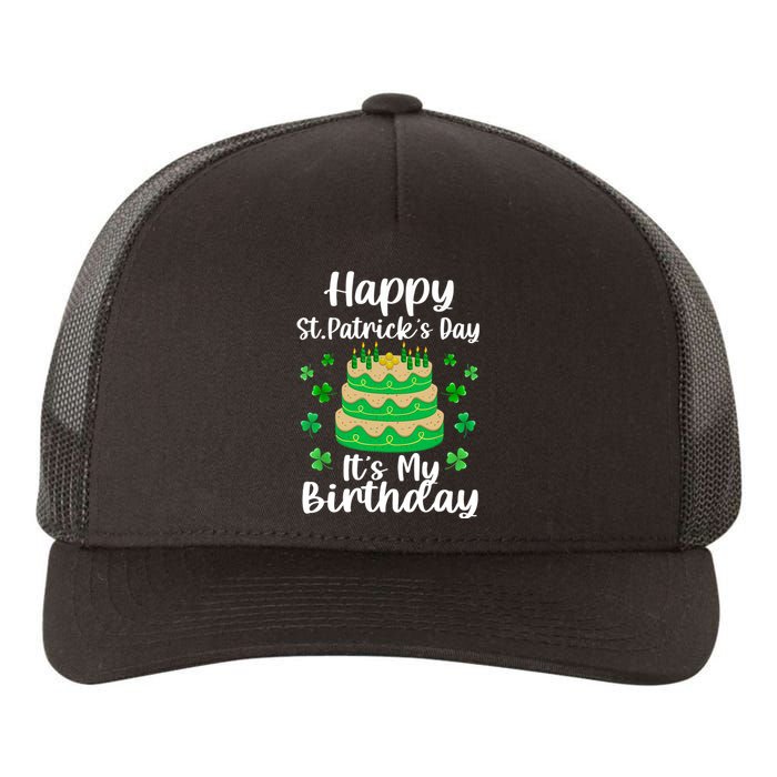 Happy St. Patrick's Day It's My Birthday Shamrock Irish Yupoong Adult 5-Panel Trucker Hat