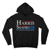 Harris Shapiro2024 President Kamala Harris 2024 Tall Hoodie