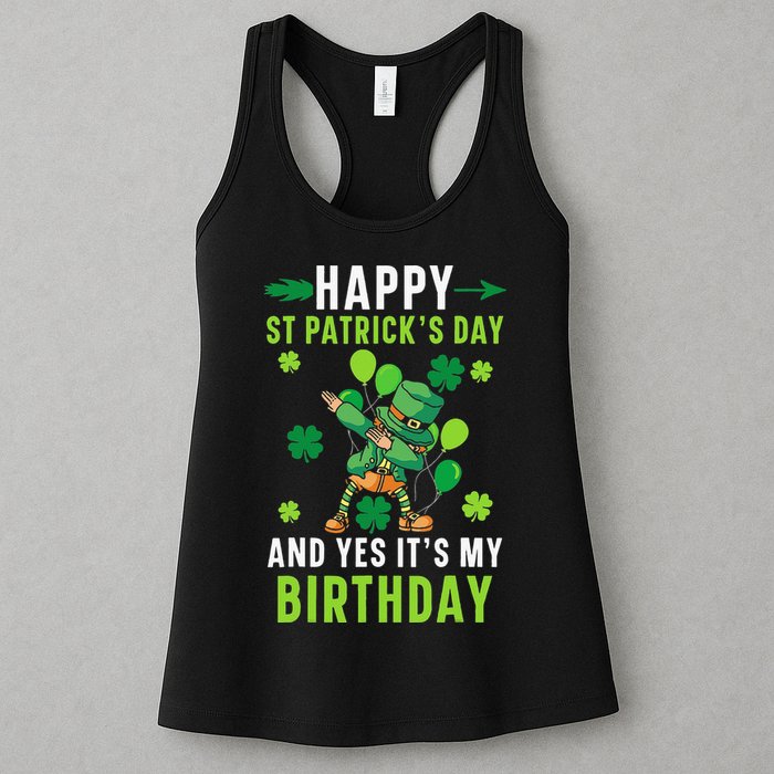 Happy St Patrick's Day And Yes It's My Birthday Irish Womens Tank Top
