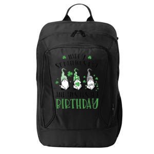 Happy St Patricks Day Its My Birthday Born Irish Bday Gift City Backpack