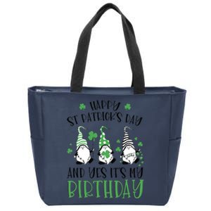 Happy St Patricks Day Its My Birthday Born Irish Bday Gift Zip Tote Bag