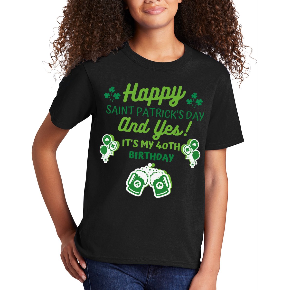 Happy Saint Patrick's Day And Yes It's My 40th Birthday Gift Kids T-Shirt