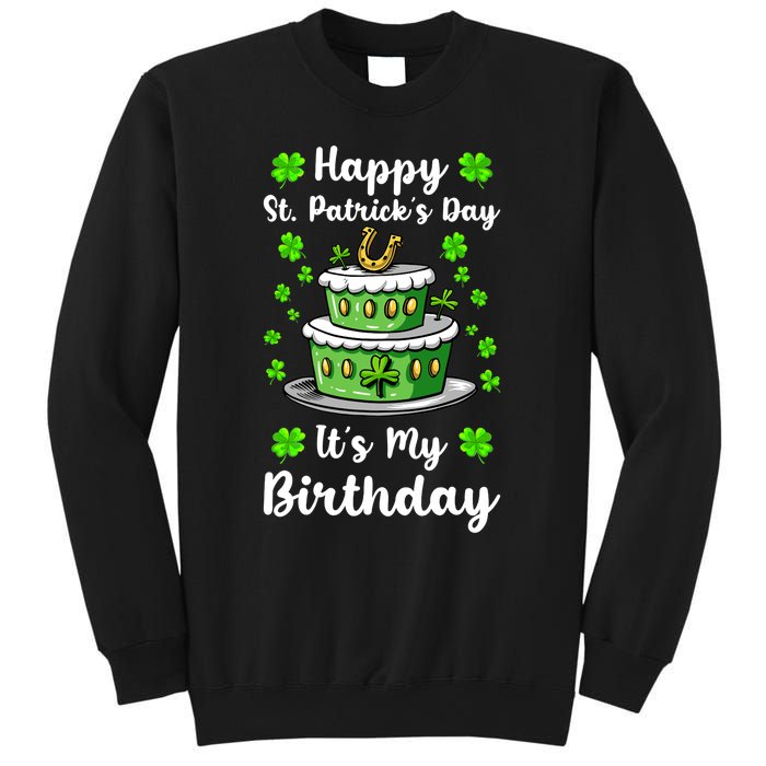 Happy St Patricks Day And My Birthday Cake Shamrock Irish Premium Sweatshirt