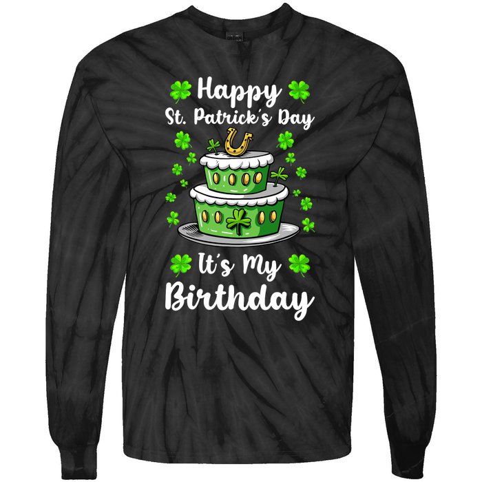 Happy St Patricks Day And My Birthday Cake Shamrock Irish Premium Tie-Dye Long Sleeve Shirt