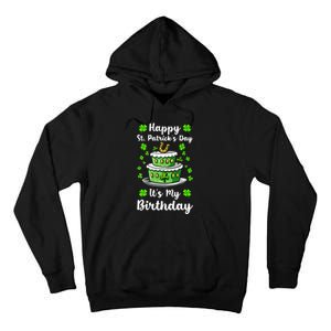 Happy St Patricks Day And My Birthday Cake Shamrock Irish Premium Tall Hoodie