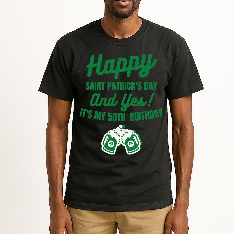 Happy Saint Patrick's Day, Funny 50th Birthday Party Gift Tall T-Shirt