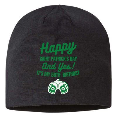 Happy Saint Patrick's Day, Funny 50th Birthday Party Gift Sustainable Beanie