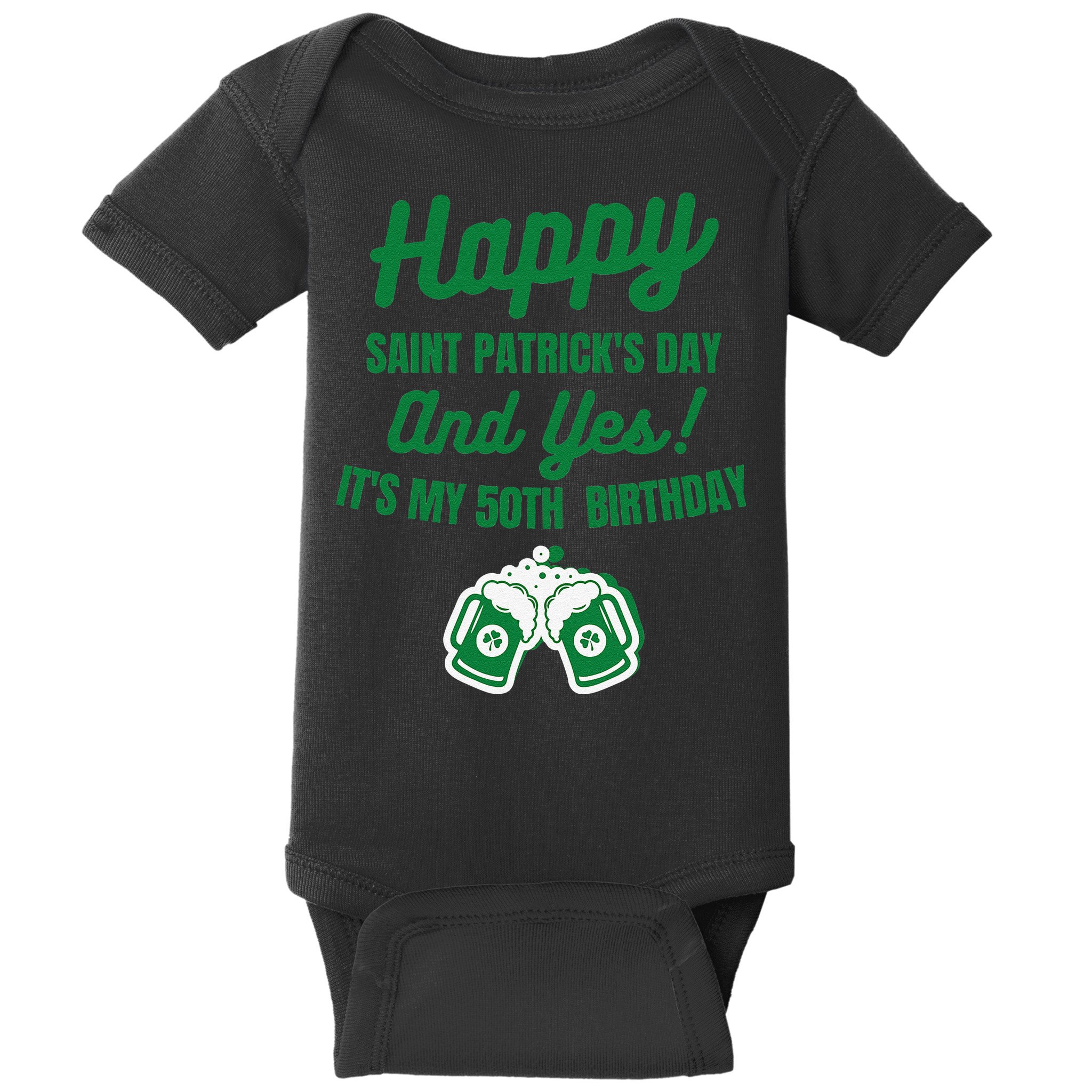 Happy Saint Patrick's Day, Funny 50th Birthday Party Gift Baby Bodysuit