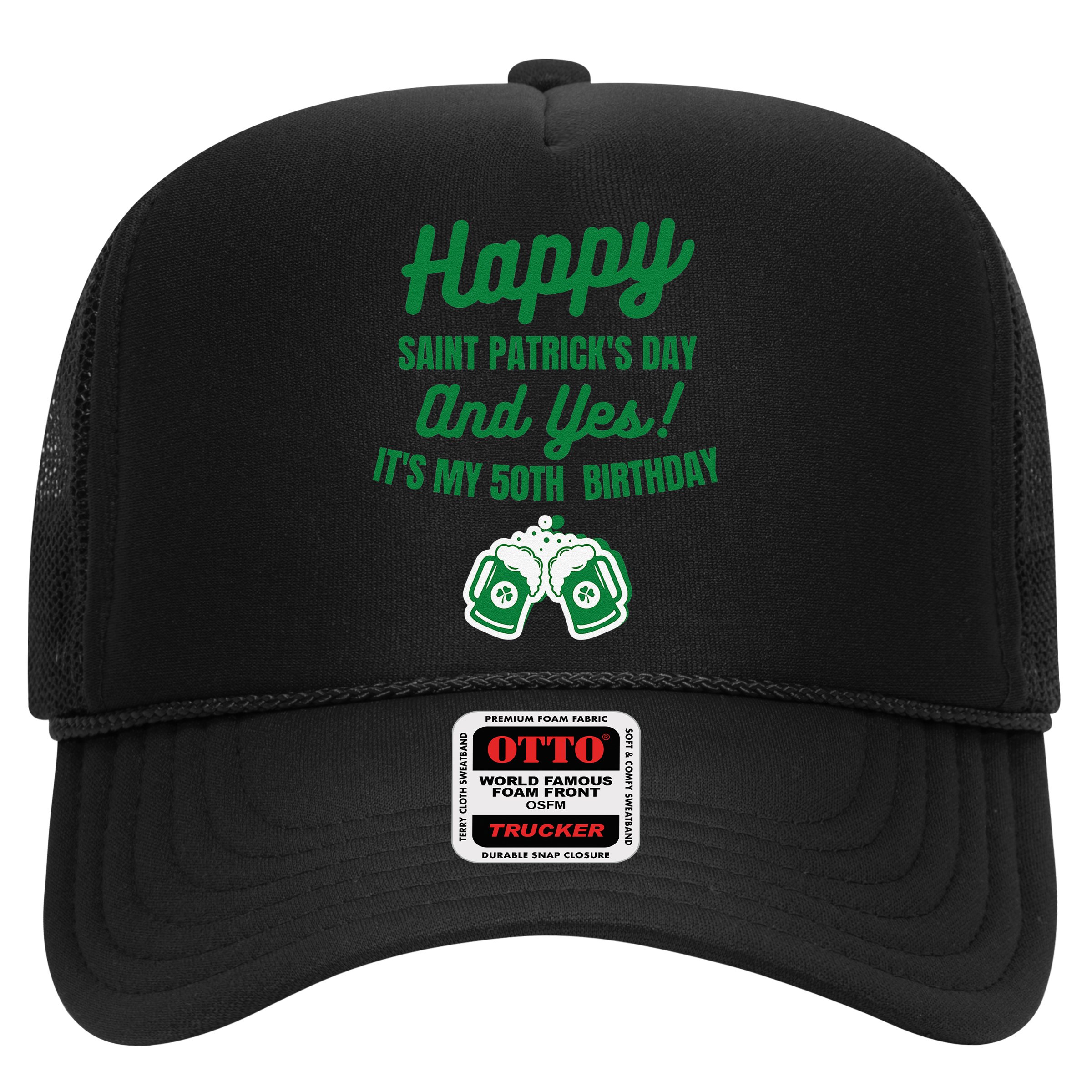 Happy Saint Patrick's Day, Funny 50th Birthday Party Gift Hat