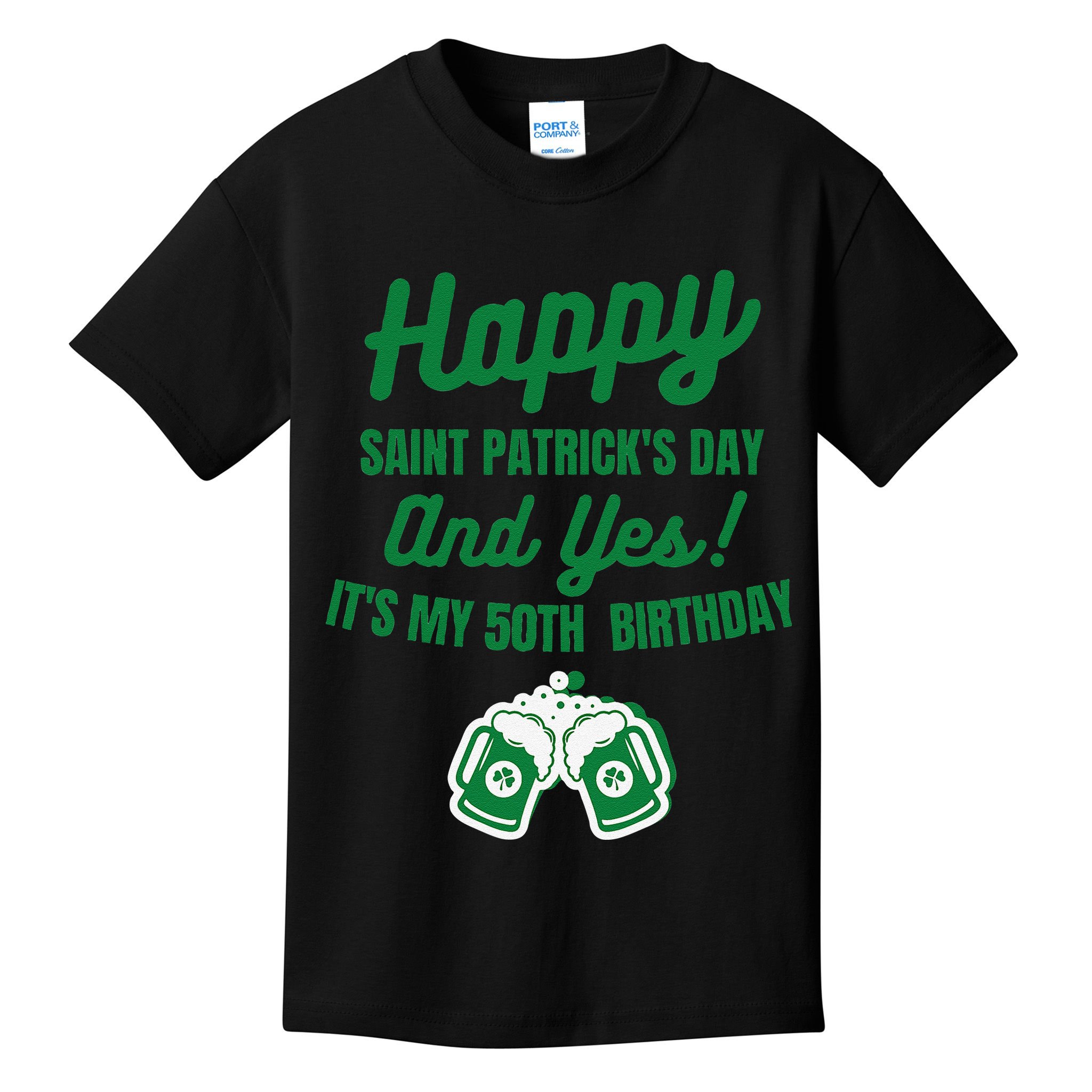 Happy Saint Patrick's Day, Funny 50th Birthday Party Gift Kids T-Shirt