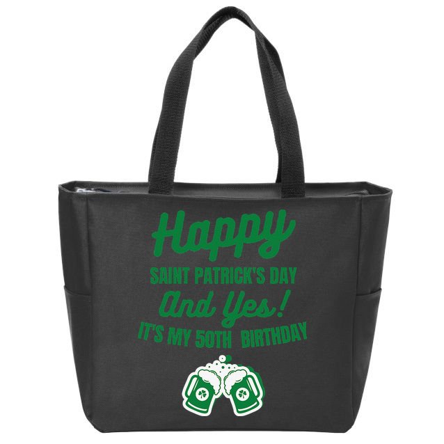Happy Saint Patrick's Day, Funny 50th Birthday Party Gift Zip Tote Bag