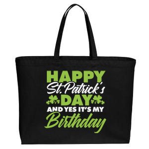 Happy St Patricks Day And Yes ItS My Birthday St Paddys Day Cotton Canvas Jumbo Tote