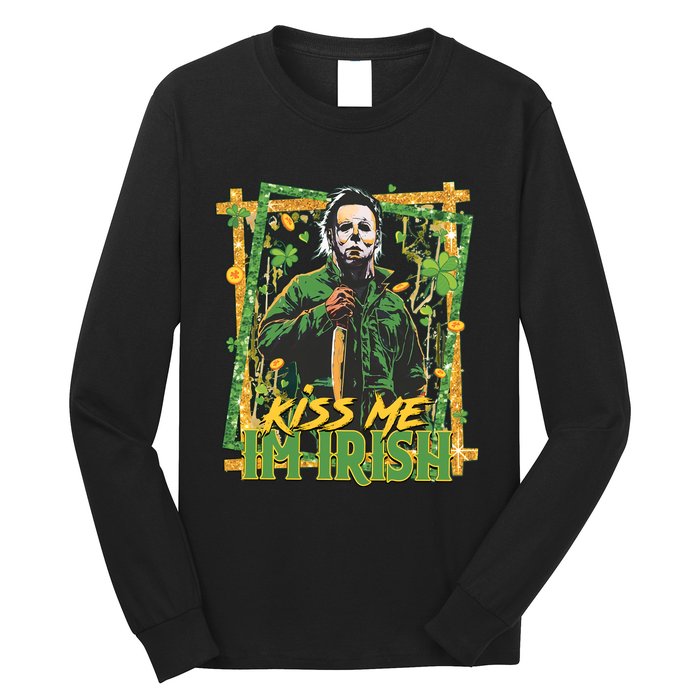 Horror St Patricks Day Me I'm Irish Horror Movie St Patricks Day Long Sleeve Shirt