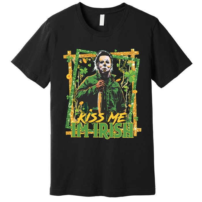 Horror St Patricks Day Me I'm Irish Horror Movie St Patricks Day Premium T-Shirt